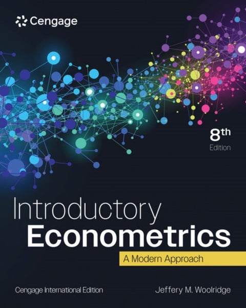 Introductory Econometrics - A Modern Approach, Cengage International Edition