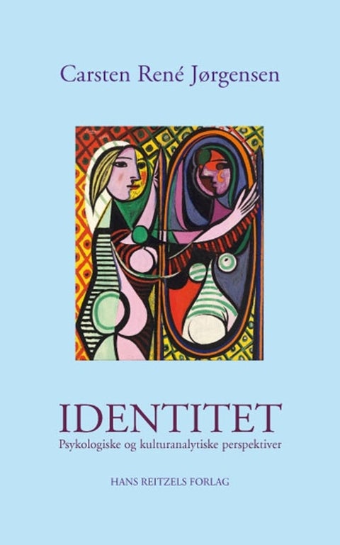 Identitet - Psykologiske og kulturanalytiske perspektiver