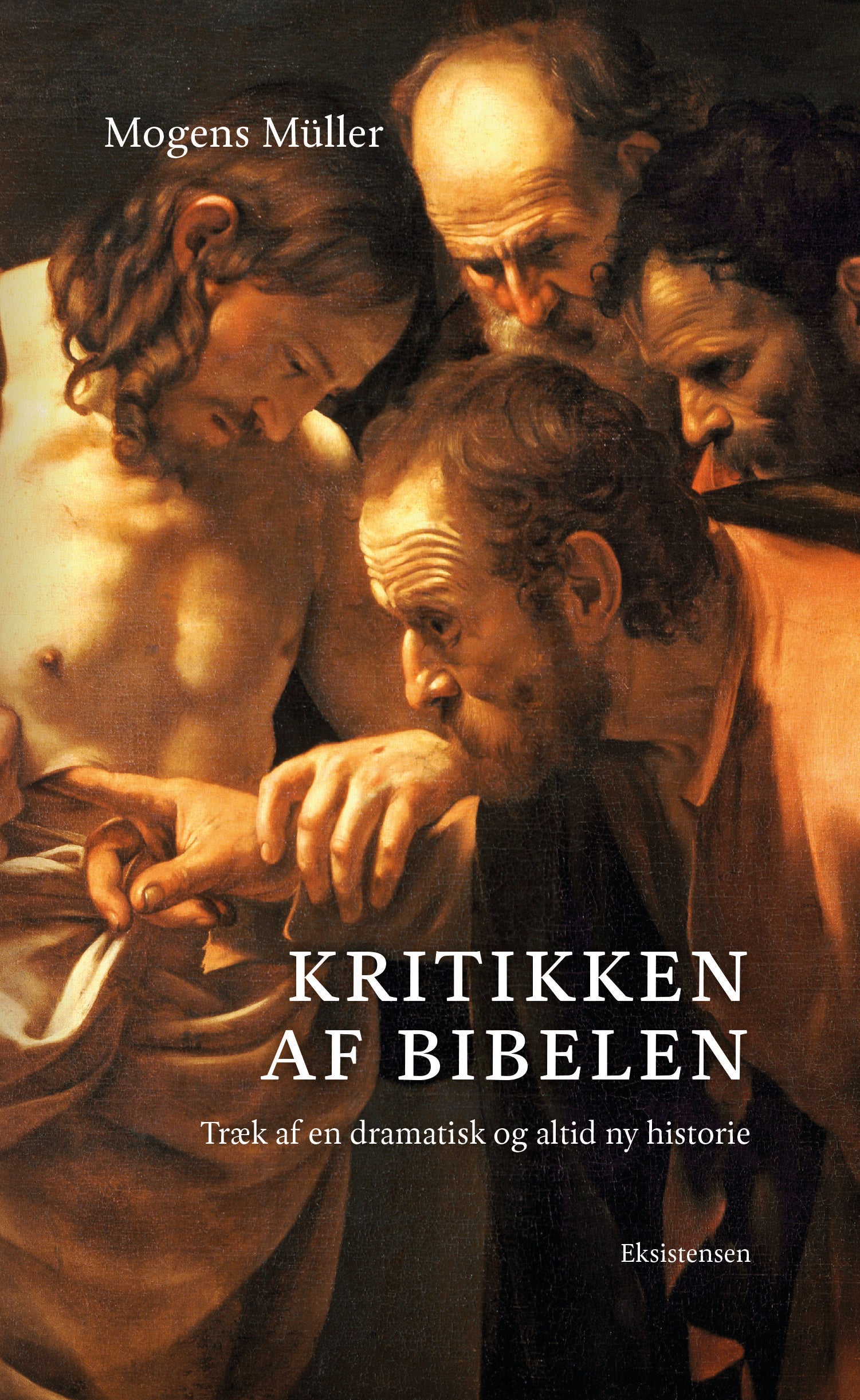 Kritikken af Bibelen - Træk af en dramatisk og altid ny historie
