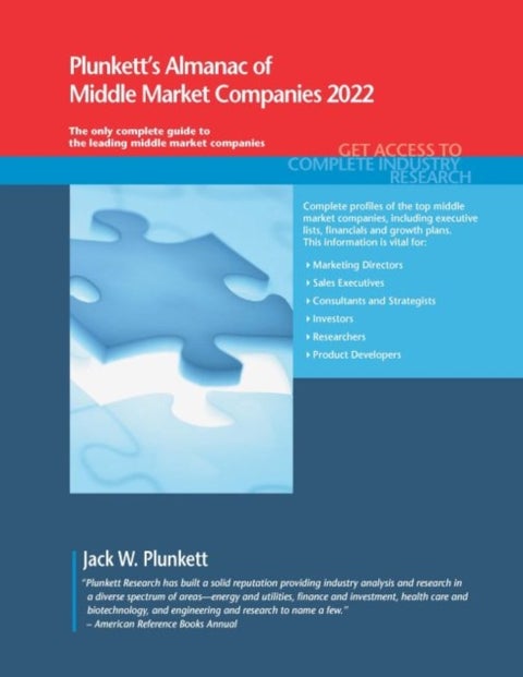 Plunkett's Almanac of Middle Market Companies 2022 - Middle Market Industry Market Research, Statistics, Trends and Leading Companies