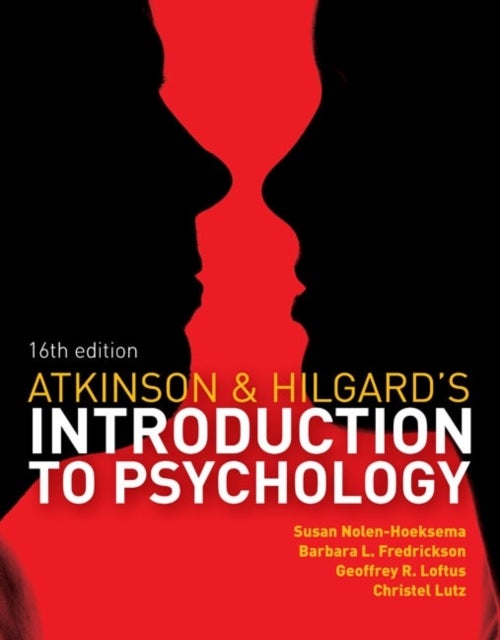 Atkinson and Hilgard's Introduction to Psychology - 16 ed