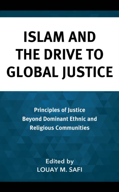Islam and the Drive to Global Justice