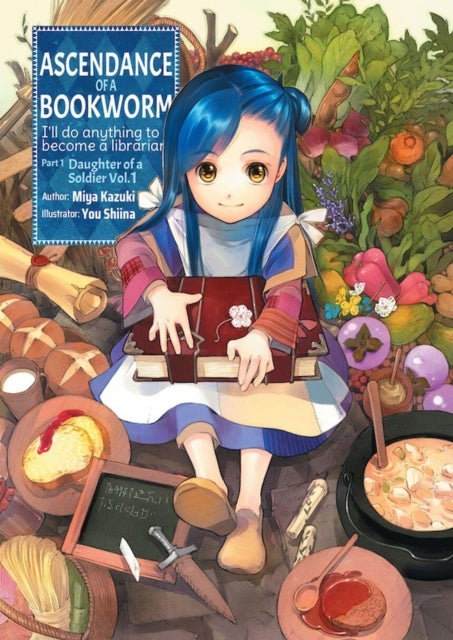 Ascendance of a Bookworm: Part 1 Volume 1 - Part 1 Volume 1