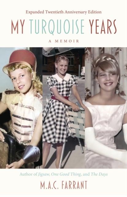 My Turquoise Years - A Memoir