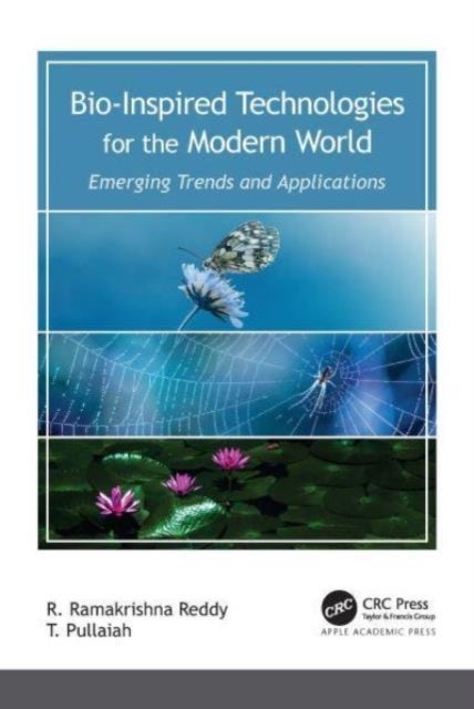 Bio-Inspired Technologies for the Modern World - Emerging Trends and Applications