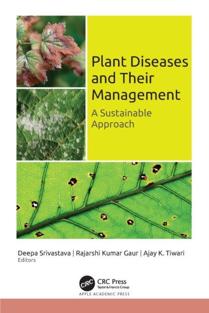 Plant Diseases and Their Management - A Sustainable Approach