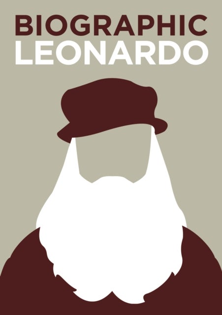 Biographic: Leonardo - Great Lives in Graphic Form