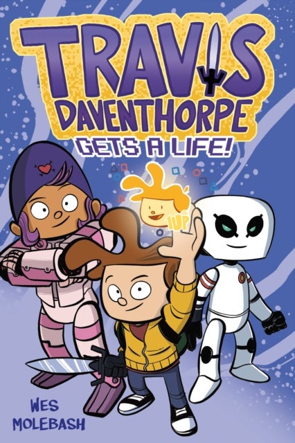Travis Daventhorpe Gets a Life! - A Graphic Novel