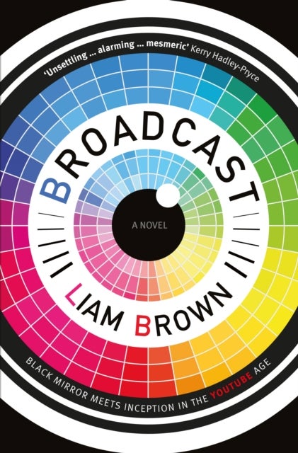 Broadcast - every thought, every feeling, every memory is streamed live twenty-four hours a day