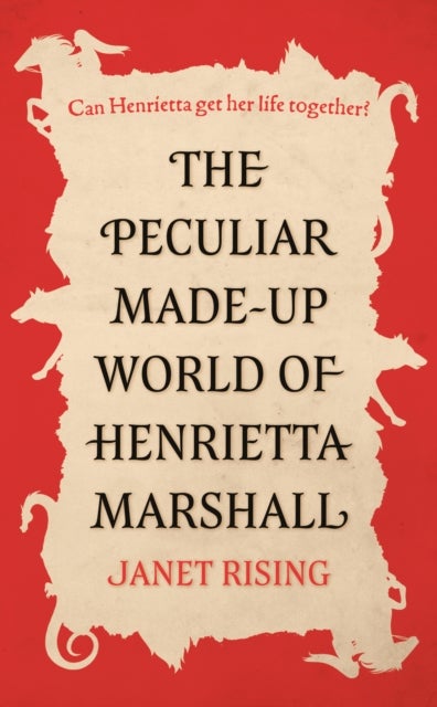The Peculiar Made-up World of Henrietta Marshall - (It’s Out of Control!)