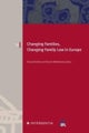 Changing Families, Changing Family Law in Europe