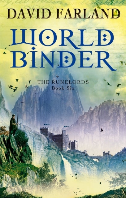 Worldbinder - Book 6 of the Runelords