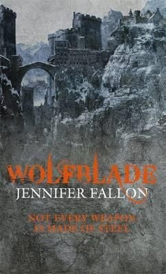 Wolfblade - Wolfblade trilogy Book One
