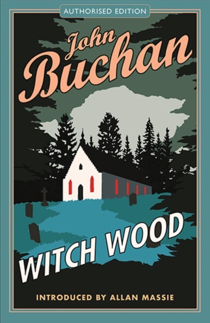 Witch Wood - Authorised Edition