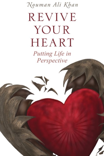 Revive Your Heart - Putting Life in Perspective