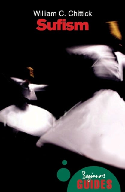 Sufism - A Beginner's Guide