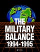 The Military Balance 1994-1995