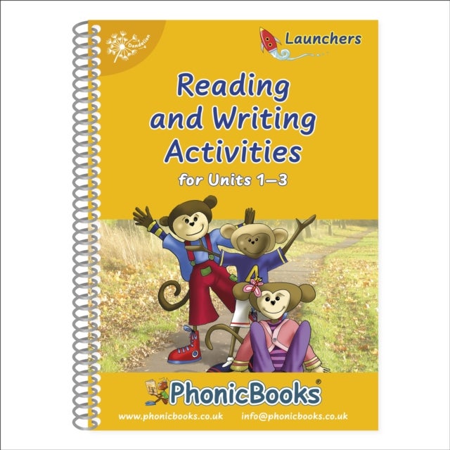 Phonic Books Dandelion Launchers Reading and Writing Activities Units 1-3 - Sounds of the alphabet