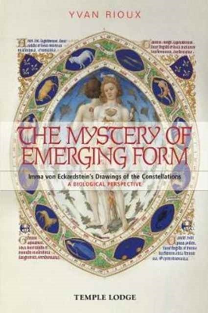 The Mystery of Emerging Form - Imma Von Eckardstein's Drawings of the Constellations - A Biological Perspective