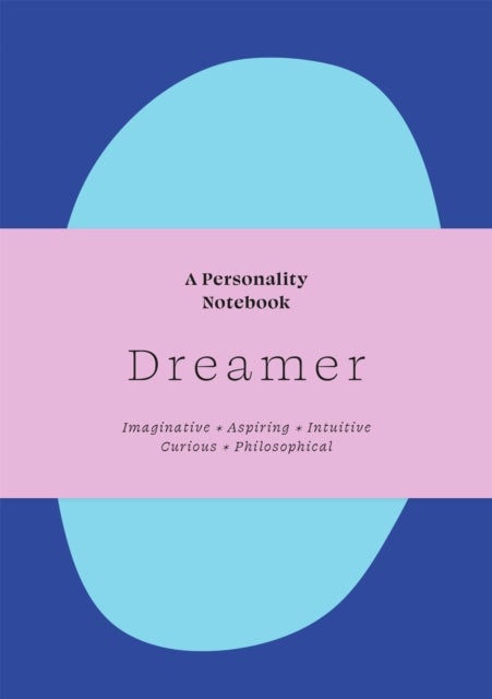 Dreamer - A Personality Notebook
