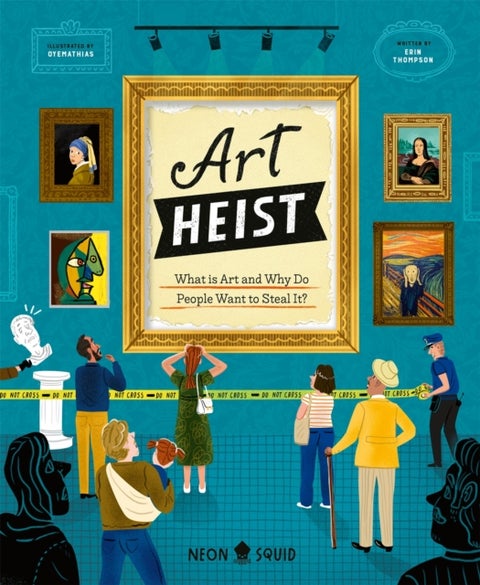 Art Heist - What is Art and Why Do People Want to Steal It?