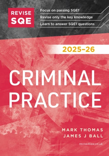 Revise SQE Criminal Practice 2025/26 - SQE1 Revision Guide