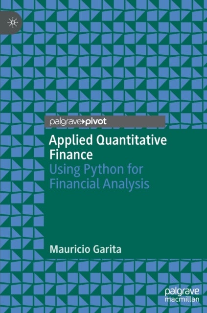 Applied Quantitative Finance - Using Python for Financial Analysis