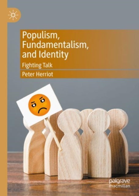 Populism, Fundamentalism, and Identity - Fighting Talk