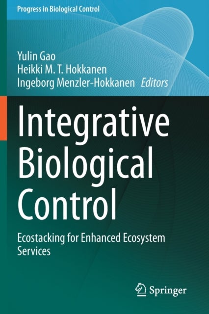 Integrative Biological Control - Ecostacking for Enhanced Ecosystem Services