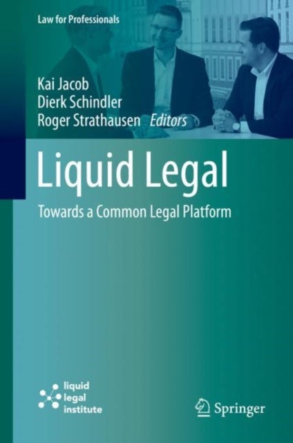 Liquid Legal - Towards a Common Legal Platform