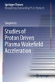Studies of Proton Driven Plasma Wake?eld Acceleration