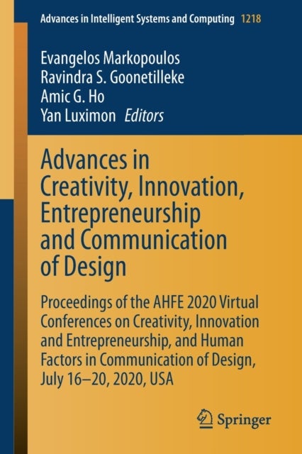 Advances in Creativity, Innovation, Entrepreneurship and Communication of Design - Proceedings of the AHFE 2020 Virtual Conferences on Creativity, Innovation and Entrepreneurship, and Human Factors in Communication of Design, July 16-20, 2020, USA