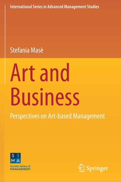 Art and Business - Perspectives on Art-based Management