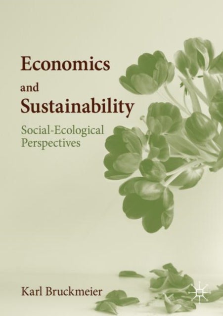 Economics and Sustainability - Social-Ecological Perspectives