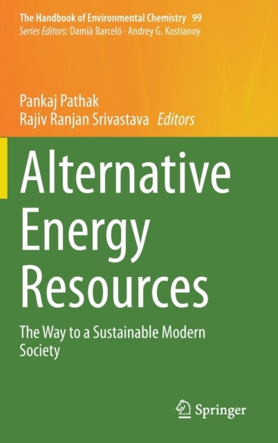 Alternative Energy Resources - The Way to a Sustainable Modern Society