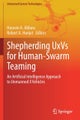 Shepherding UxVs for Human-Swarm Teaming