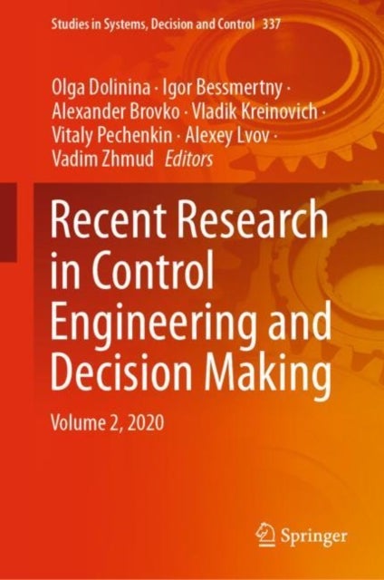 Recent Research in Control Engineering and Decision Making - Volume 2, 2020