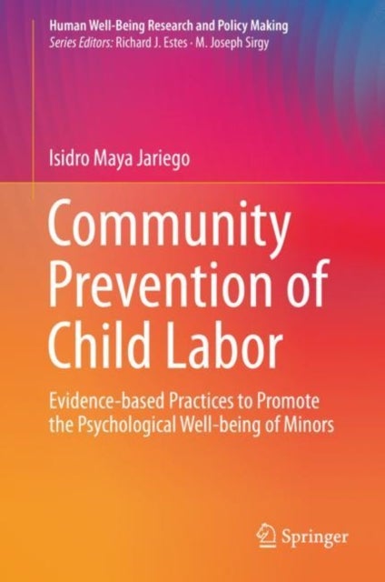 Community Prevention of Child Labor - Evidence-based Practices to Promote the Psychological Well-being of Minors