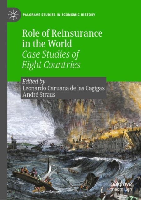 Role of Reinsurance in the World - Case Studies of Eight Countries