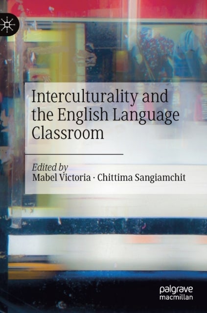 Interculturality and the English Language Classroom