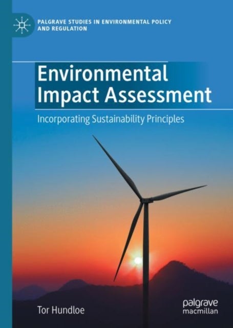 Environmental Impact Assessment - Incorporating Sustainability Principles