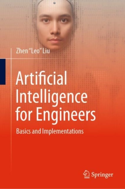 Artificial Intelligence for Engineers - Basics and Implementations