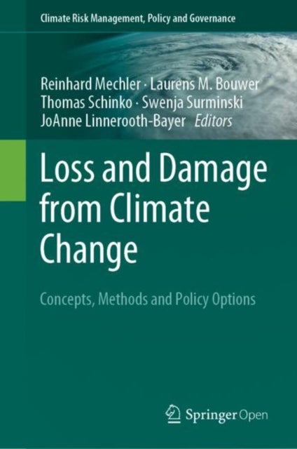 Loss and Damage from Climate Change - Concepts, Methods and Policy Options