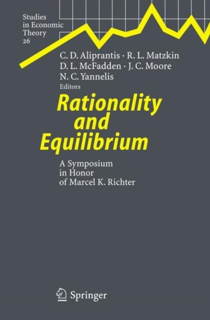 Rationality and Equilibrium - A Symposium in Honor of Marcel K. Richter