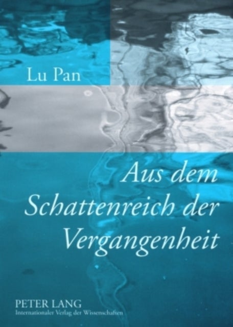 Aus dem Schattenreich der Vergangenheit - Erinnerungsarbeit in Guenter Grass’ "Blechtrommel" und Mo Yans "Ueppiger Busen, Dicker Hintern"