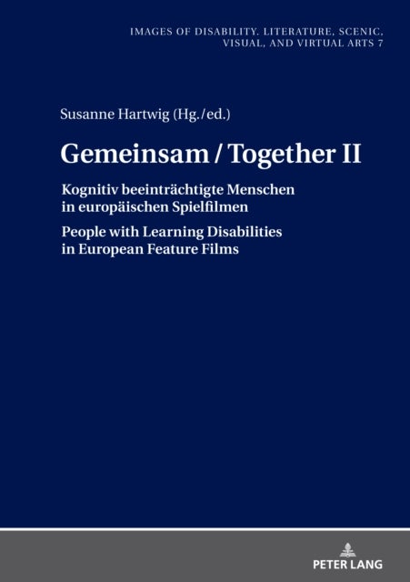 Gemeinsam/Together II - Kognitiv beeintraechtigte Menschen in europaeischen Spielfilmen/People with Learning Disabilities in European Feature Films