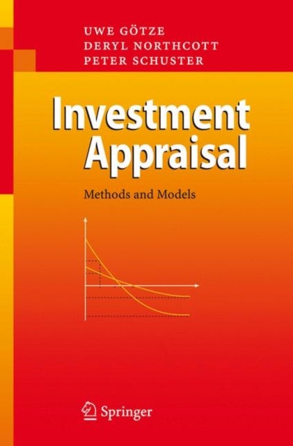 Investment Appraisal - Methods and Models