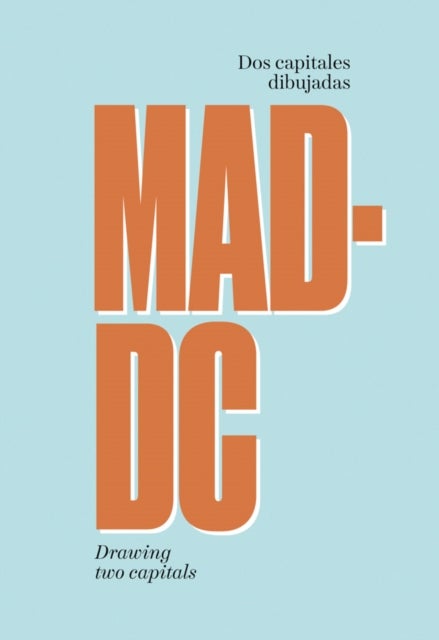 Madrid / Washington DC - Capital Cities Illustrated