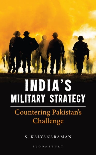 India's Military Strategy - Countering Pakistan's Challenge