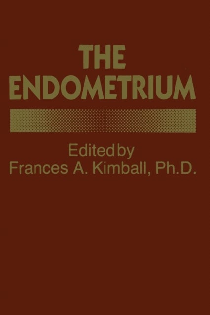 The Endometrium